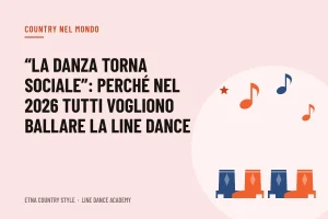 “La danza torna sociale”: perché nel 2026 tutti vogliono ballare la line dance
